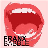 Franx - Babble