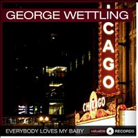 George Wettling - Everybody Loves My Baby