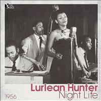 Lurlean Hunter - Night Life (Original Album Plus Bonus Tracks, 1957)