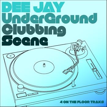 Various Artists - Dee Jay Underground (Explicit)