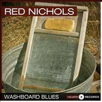 Red Nichols - Washboard Blues
