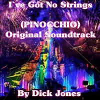 Dick Jones - I've Got No Strings