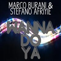 Marco Burani, Stefano Afriyie - Wanna Do Ya