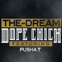 The-Dream - Dope Chick
