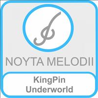 Kingpin - Underworld EP