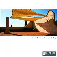 Jan Moehlenkamp - Groove Deck EP