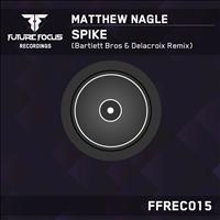 Matthew Nagle - Spike