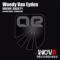 Woody van Eyden - Raving Society