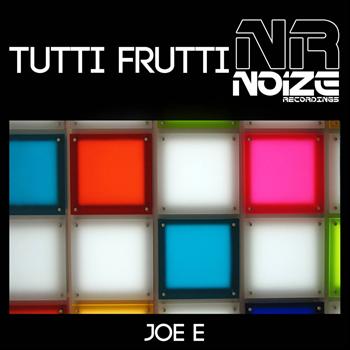 Joe-E - Tutti Frutti