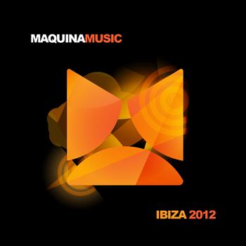 Various Artists - Maquina Ibiza 2012