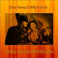 Lilian Harvey, Willy Fritsch - Liebling, mein Herz läßt Dich grüßen