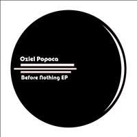 Oziel Popoca - Before Nothing EP (Explicit)