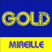 Mireille - Gold: Mireille