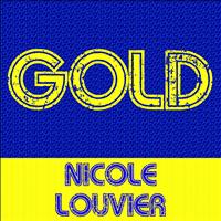 Nicole Louvier - Gold : Nicole Louvier