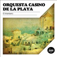 Orquesta Casino De La Playa - El Manisero