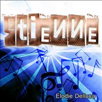 Elodie Delluca - Etienne (Tribute Gesh Patti)
