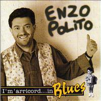 Enzo Polito - I'm'arricord...in Blues