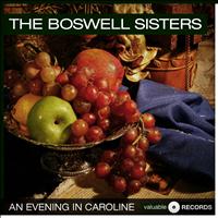 The Boswell Sisters - An Evening in Caroline