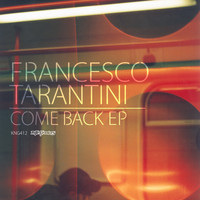 Francesco Tarantini - Come Back EP
