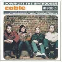 Cable - Down-Lift The Up-Trodden