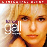 France Gall - L'Intégrale Bercy (Live 1993) (Remasterisé en 2004)