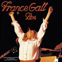 France Gall - Live au Théâtre des Champs Elysées (Remasterisé en 2004)