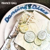France Gall - Dancing Disco (Remasterisé en 2004)