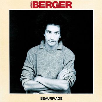 Michel Berger - Beaurivage (Remasterisé en 2002)