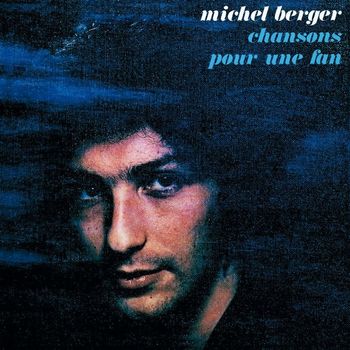 Michel Berger - Chansons pour une fan (Remasterisé en 2002)