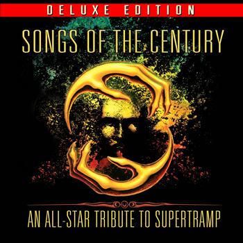 Various Artists - Songs of the Century - An All-Star Tribute to Supertramp (Deluxe Edition)