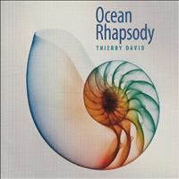 Thierry David - Ocean Rhapsody