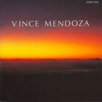 Vince Mendoza - Vince Mendoza