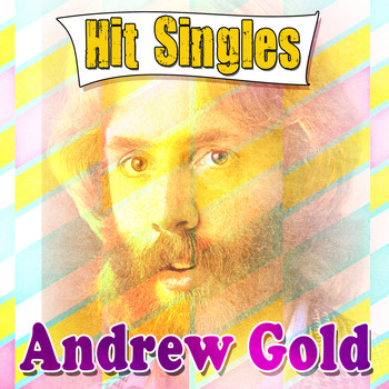 Andrew Gold - Andrew Gold - Hit Singles