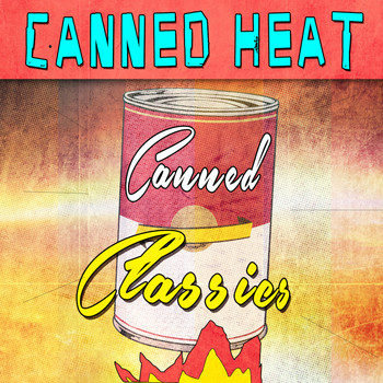 Canned Heat - Canned Classics
