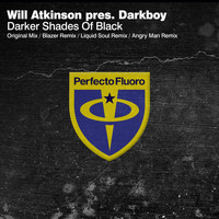 Will Atkinson presents Darkboy - Darker Shades Of Black