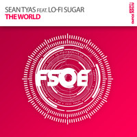 Sean Tyas feat. Lo-Fi Sugar - The World