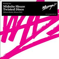 Midnite Sleaze - Twisted Disco