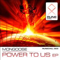 Mongoose - Power to Us EP