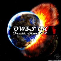 Ow3s UK - Fresh Start
