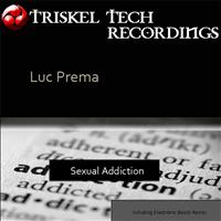 Luc Prema - Sexual Addiction