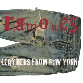 Ramones - Leathers from New York