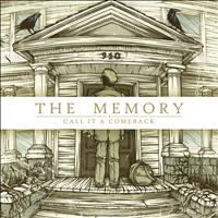 The Memory - Call It a Comeback (Explicit)