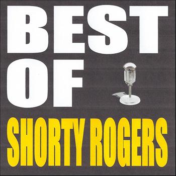 Shorty Rogers - Best of Shorty Rogers