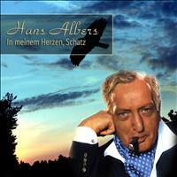 Hans Albers - In meinem Herzen, Schatz