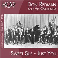 Don Redman And His Orchestra - Sweet Sue, Just You (In Chronological Order 1937 - 1939)