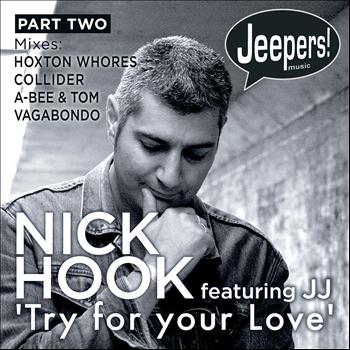 Nick Hook - Try for Your Love (Part 2 [Explicit])