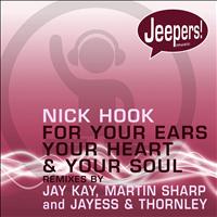 Nick Hook - For Your Ears, Your Heart and Your Soul
