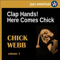 Chick Webb - Clap Hands! Here Comes Chick (Volume 1)