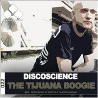 Discoscience - The Tijuana Boogie