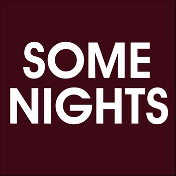 What Do I Stand for - Some Nights - Single